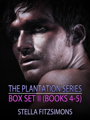 cover image of The Plantation Series Box Set II (Books 4-5)